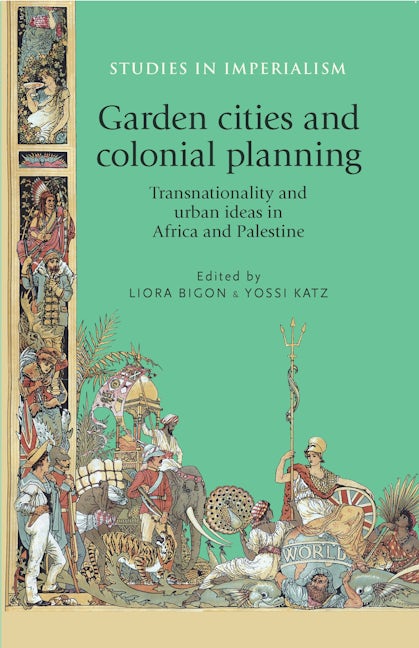 Garden cities and colonial planning