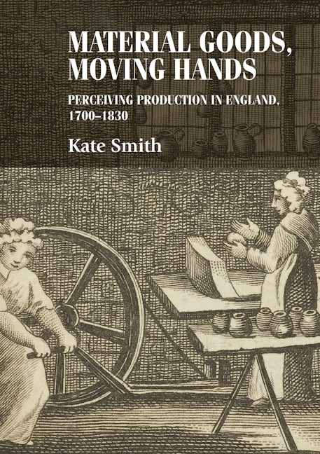 Book cover image for Material goods, moving hands ISBN: 9780719090677