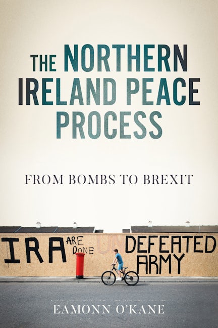 Cover image for The Northern Ireland peace process ISBN 9781526179098