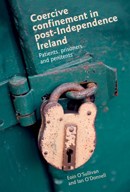 Book cover image for Coercive confinement in Ireland ISBN: 9780719095450
