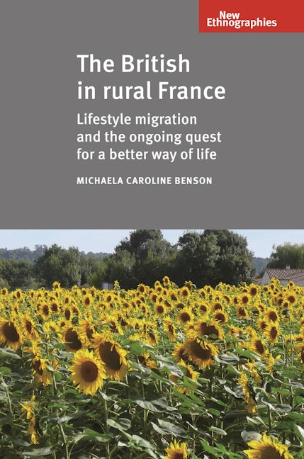 Book cover image for The British in Rural France ISBN: 9780719095542