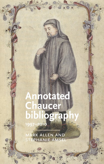 Book cover image for Annotated Chaucer bibliography ISBN: 9780719096099