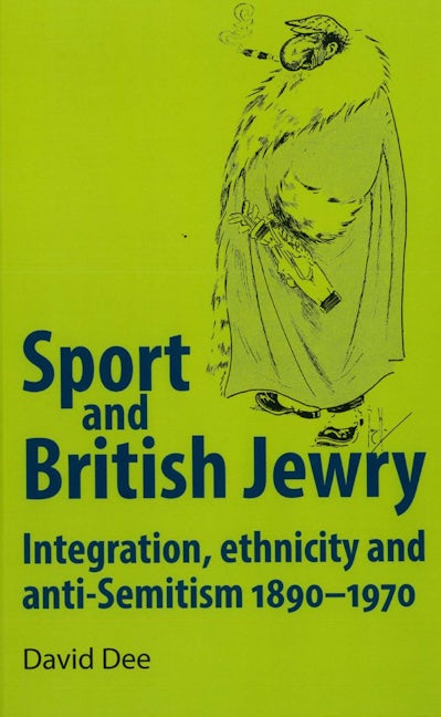 Book cover image for Sport and British Jewry ISBN: 9780719096570