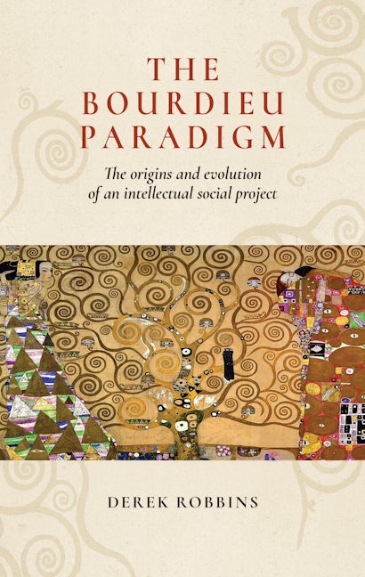Book cover image for The Bourdieu paradigm ISBN: 9780719099397