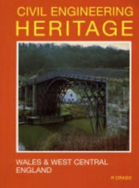 Book cover image for Civil Engineering Heritage ISBN: 9780727725769