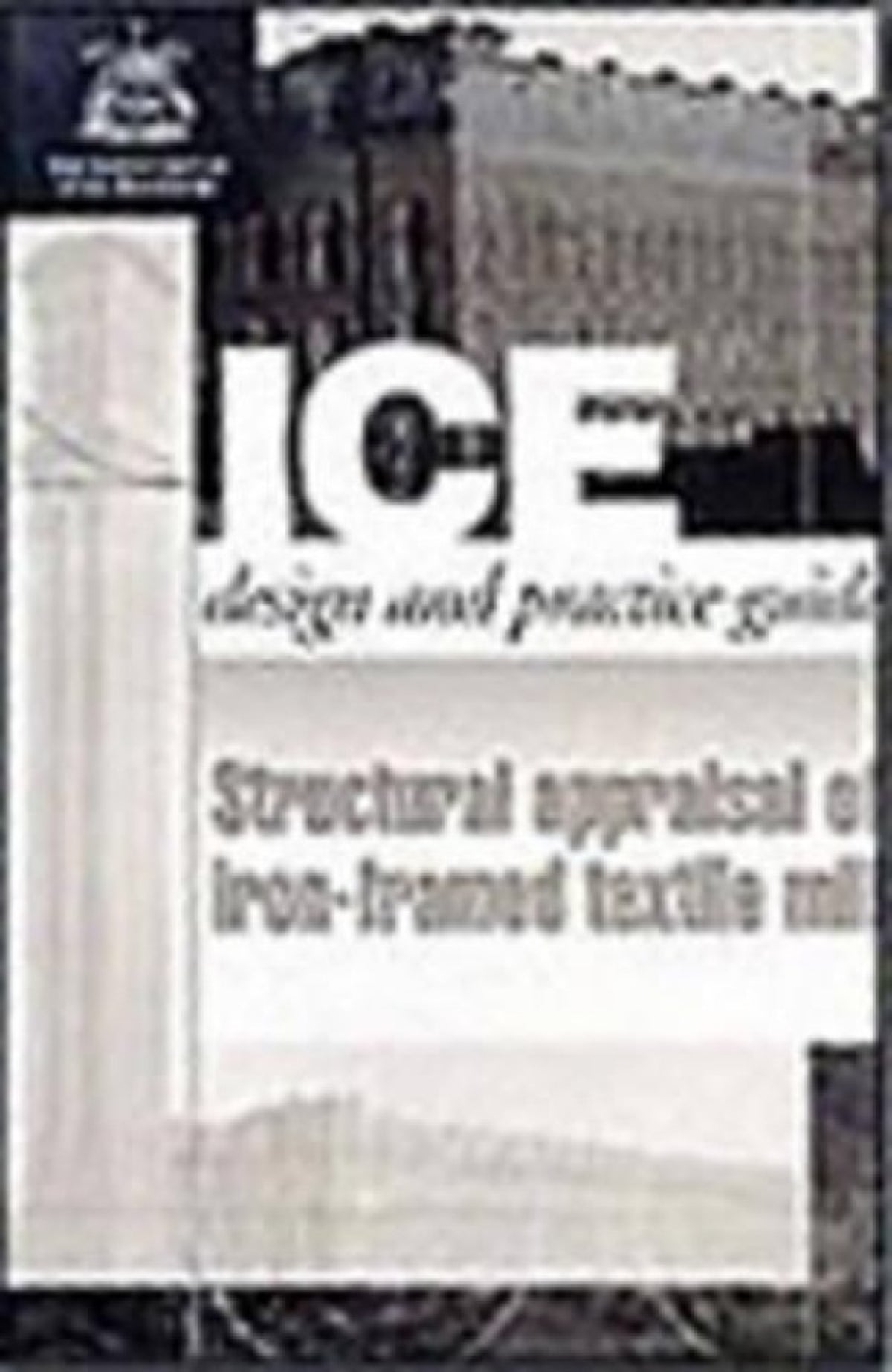 Cover image for Structural Appraisal of Iron Framed Textile Mills ISBN 9780727727138