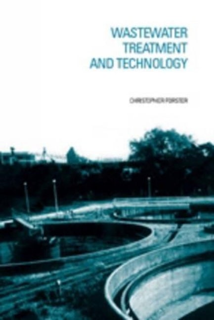 Book cover image for Wastewater Treatment and Technology ISBN: 9780727732293