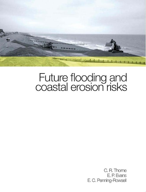 Book cover image for Future Flooding and Coastal Erosion Risks ISBN: 9780727734495