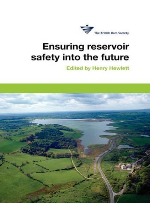 Book cover image for Ensuring Reservoir Safety into the Future ISBN: 9780727735225