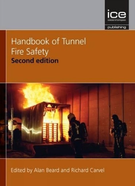 Book cover image for Handbook of Tunnel Fire Safety ISBN: 9780727741530