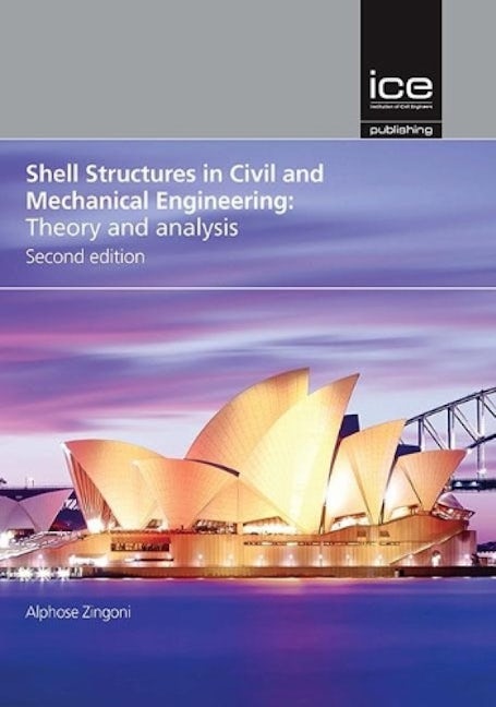 Book cover image for Shell Structures in Civil and Mechanical Engineering ISBN: 9780727760289