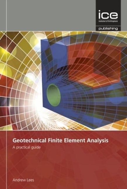 Book cover image for Geotechnical Finite Element Analysis ISBN: 9780727760876