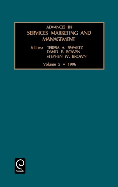 Book cover image for Advances in Services Marketing and Management ISBN: 9780762300099