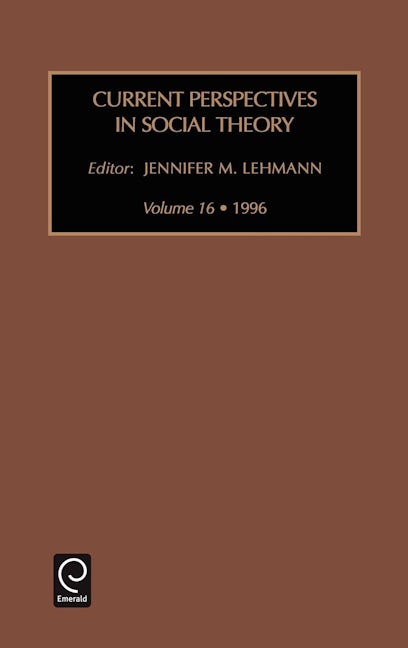 Book cover image for Current Perspectives in Social Theory ISBN: 9780762300327