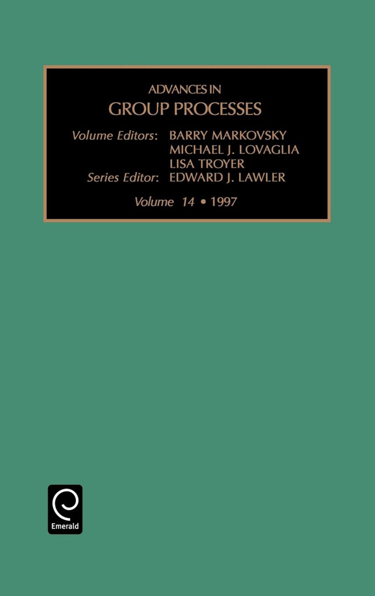 Cover image for Advances in Group Processes ISBN 9780762301720