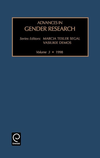 Book cover image for Advancing Gender Research Across, Beyond and Through Disciplines and Paradigms ISBN: 9780762304578
