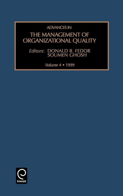 Book cover image for Advances in the Management of Organizational Quality ISBN: 9780762304882