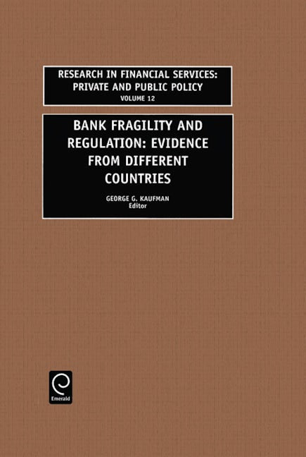 Book cover image for Bank Fragility and Regulation ISBN: 9780762306985