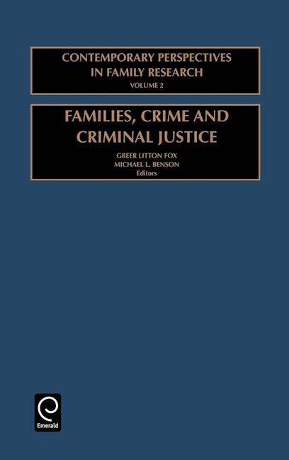 Book cover image for Families, Crime and Criminal Justice ISBN: 9780762307371