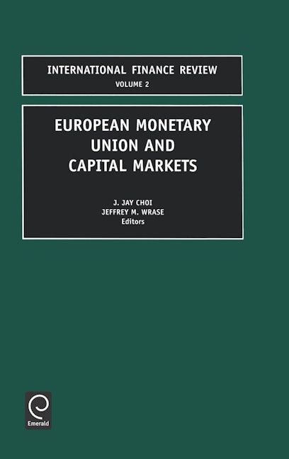 Book cover image for European Monetary Union and Capital Markets ISBN: 9780762308309