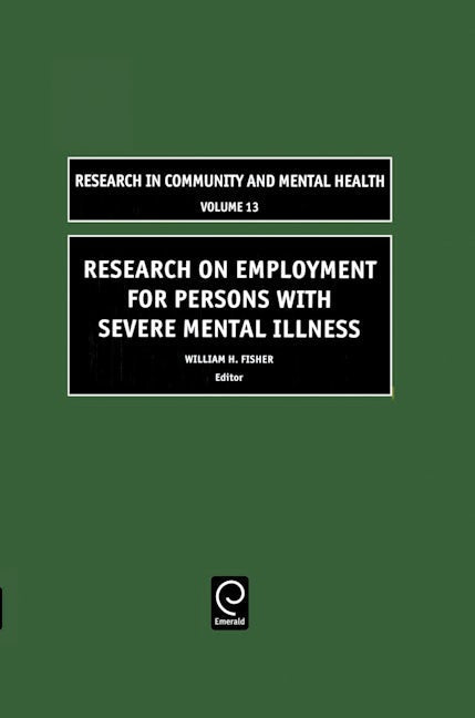 Book cover image for Research on Employment for Persons with Severe Mental Illness ISBN: 9780762311293