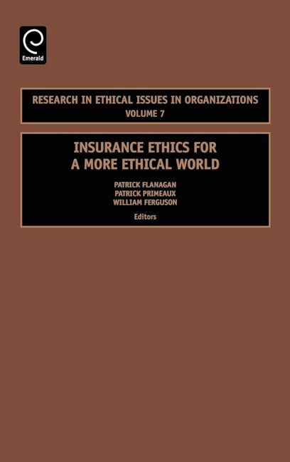 Book cover image for Insurance Ethics for a More Ethical World ISBN: 9780762313334
