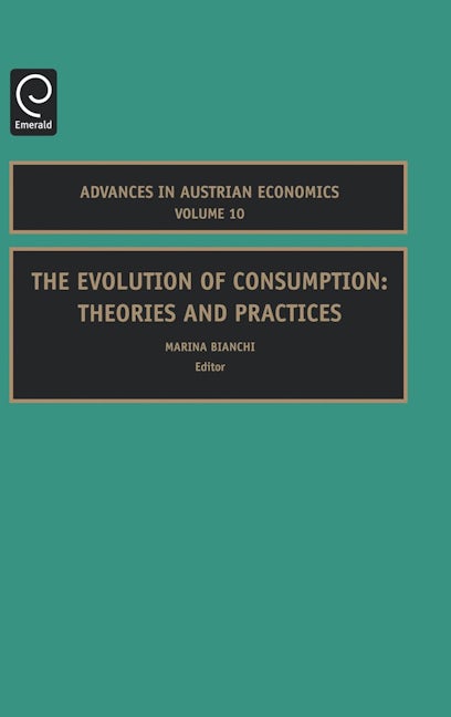 Book cover image for The Evolution of Consumption ISBN: 9780762314522