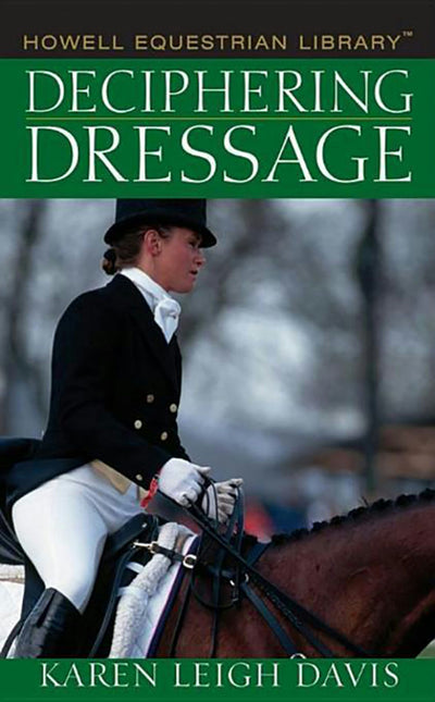 Cover image for Deciphering Dressage, isbn: 9780764578205