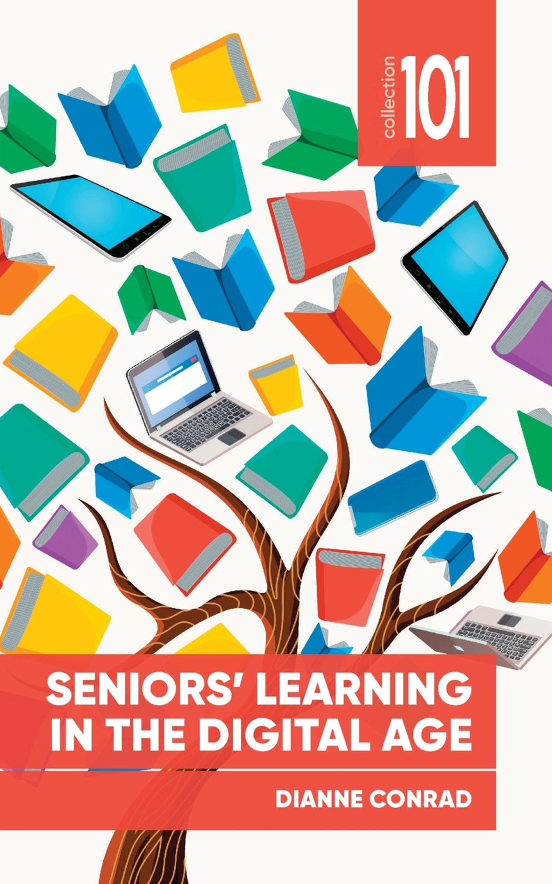 Cover image for Seniors’ Learning in the Digital Age ISBN 9780776629834