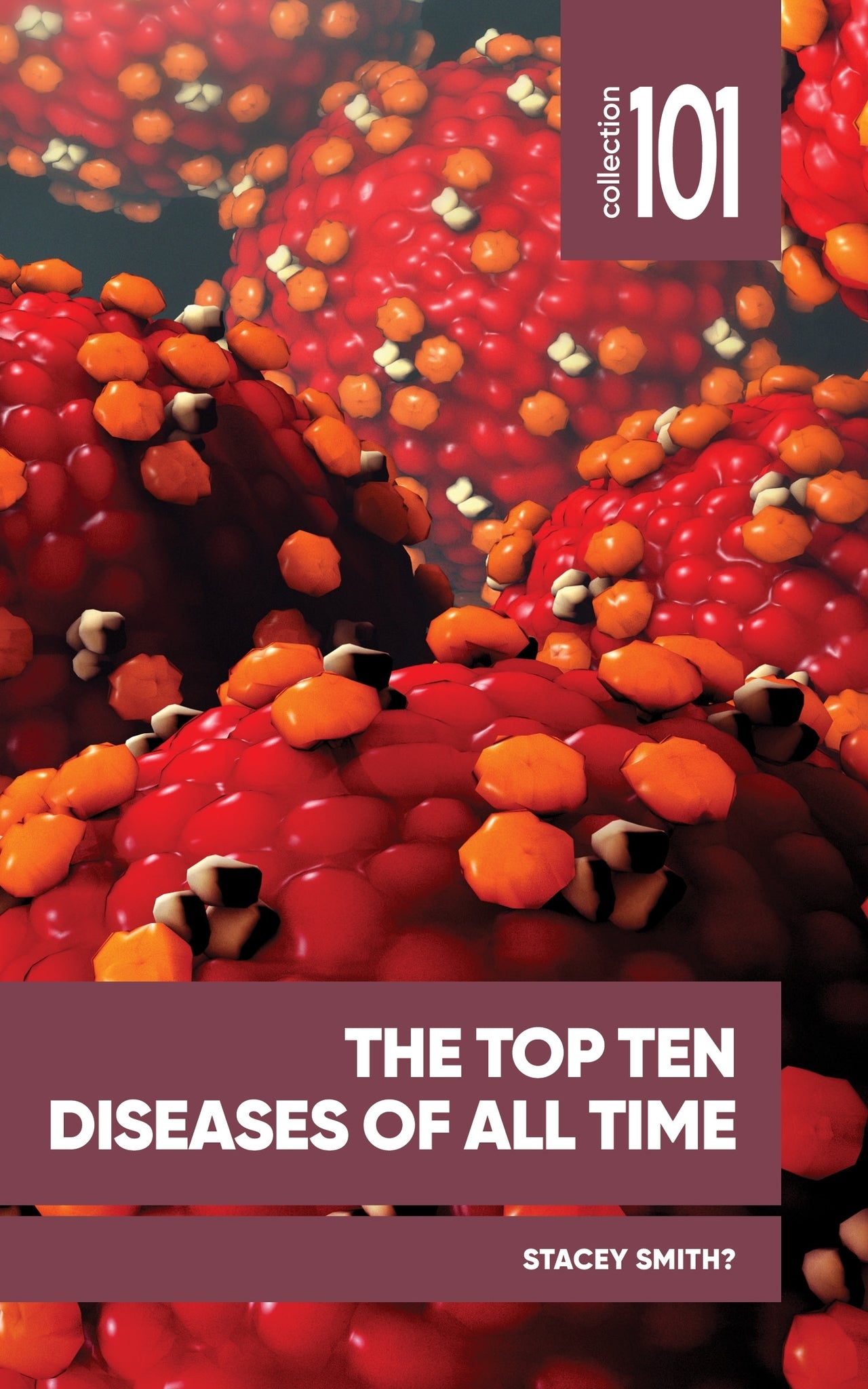 Cover image for The Top Ten Diseases of All Time ISBN 9780776640600