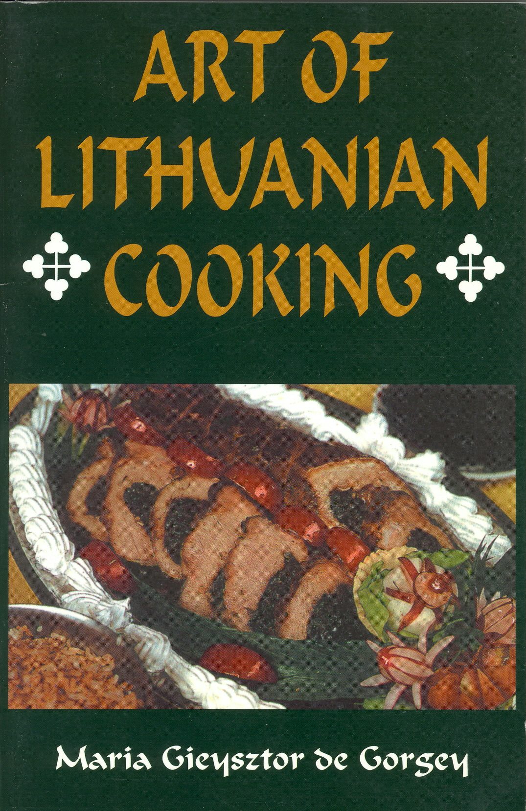 Book cover image for Art of Lithuanian Cooking ISBN: 9780781808996