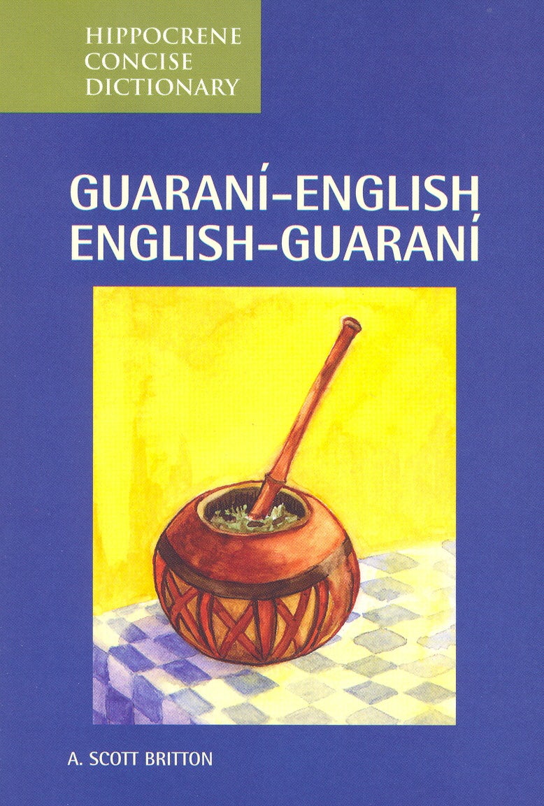 Book cover image for Guarani-English/English-Guarani Concise Dictionary ISBN: 9780781810661