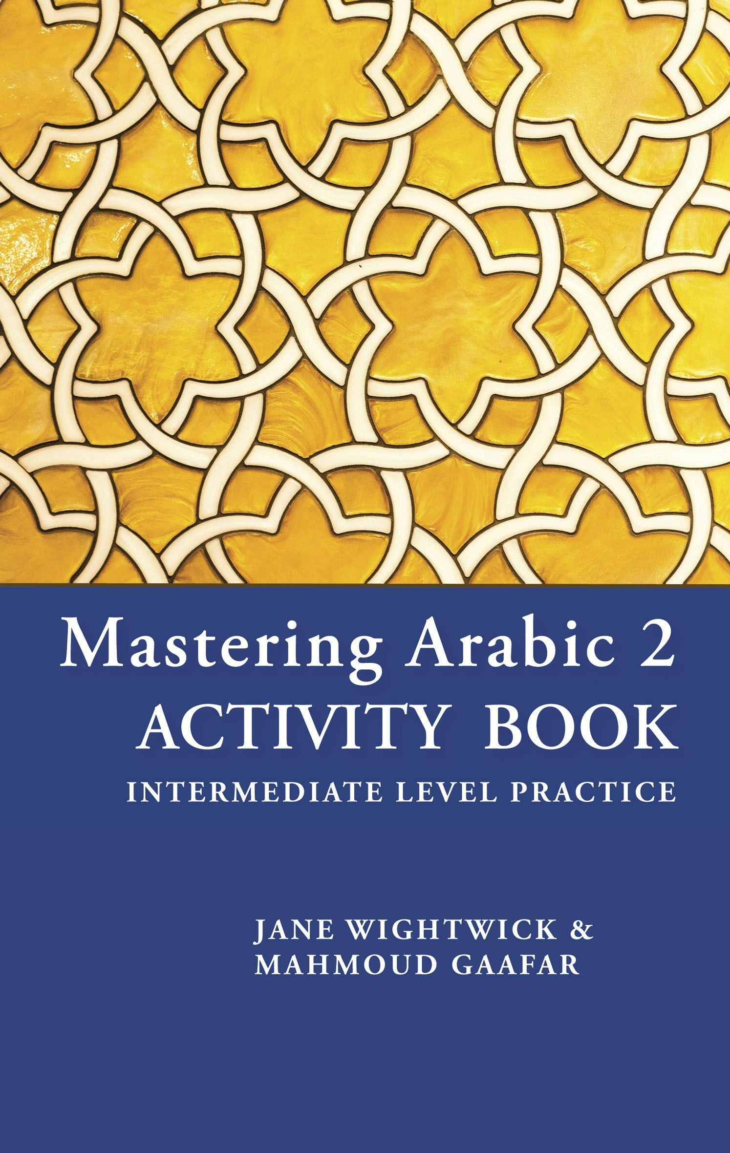 Book cover image for Mastering Arabic 2 Activity Book ISBN: 9780781813501