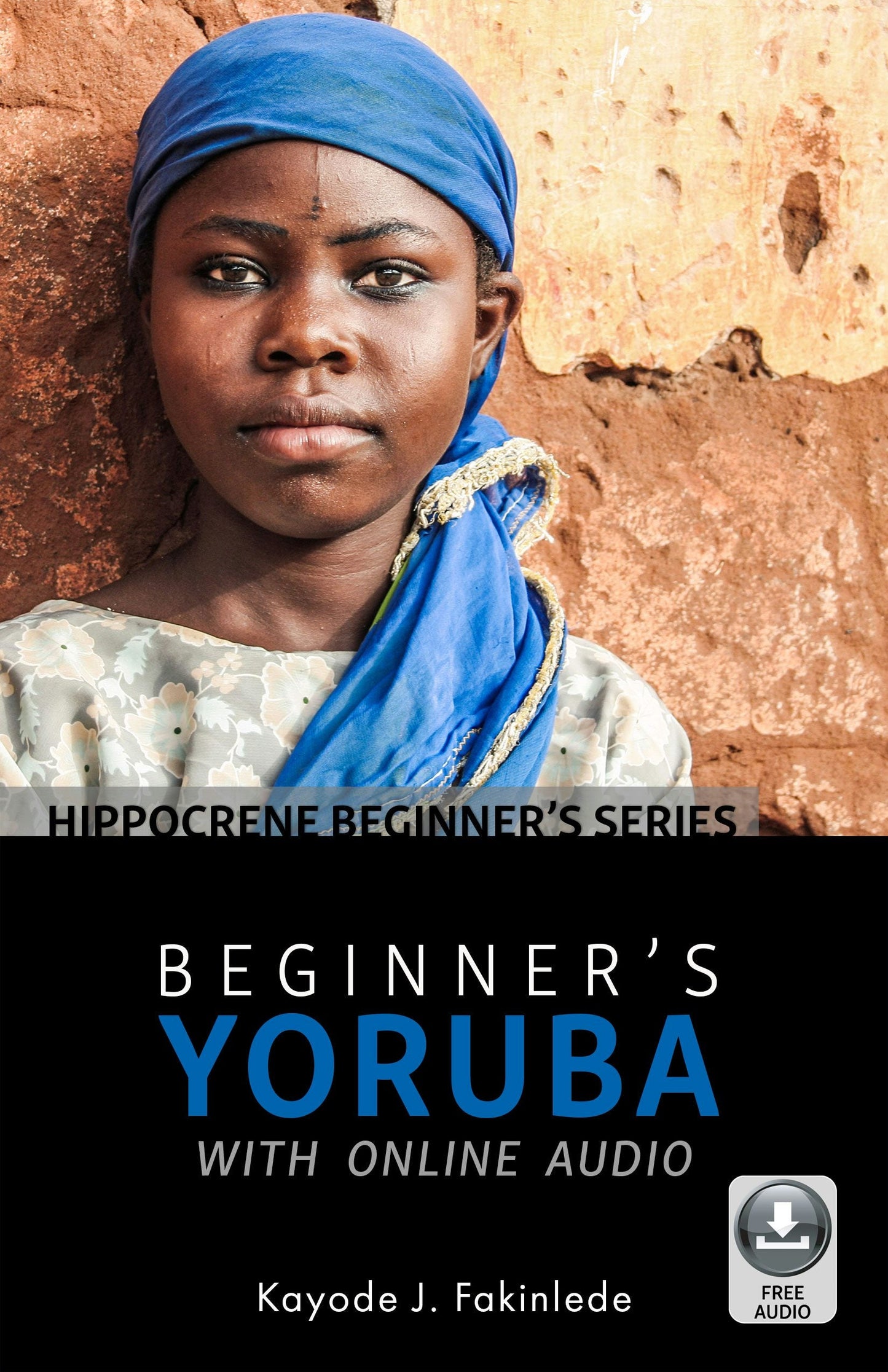 Book cover image for Beginner's Yoruba with Online Audio ISBN: 9780781813716