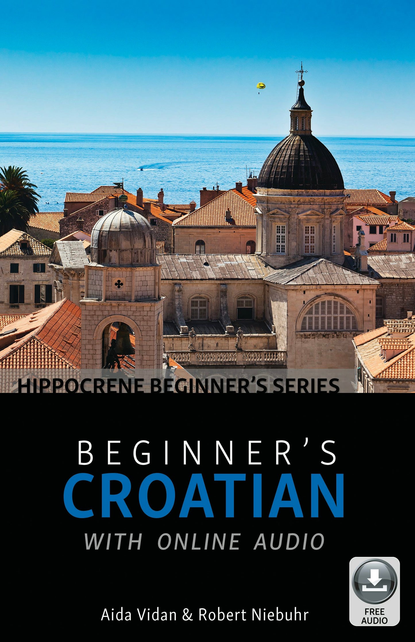 Book cover image for Beginner's Croatian with Online Audio ISBN: 9780781814089