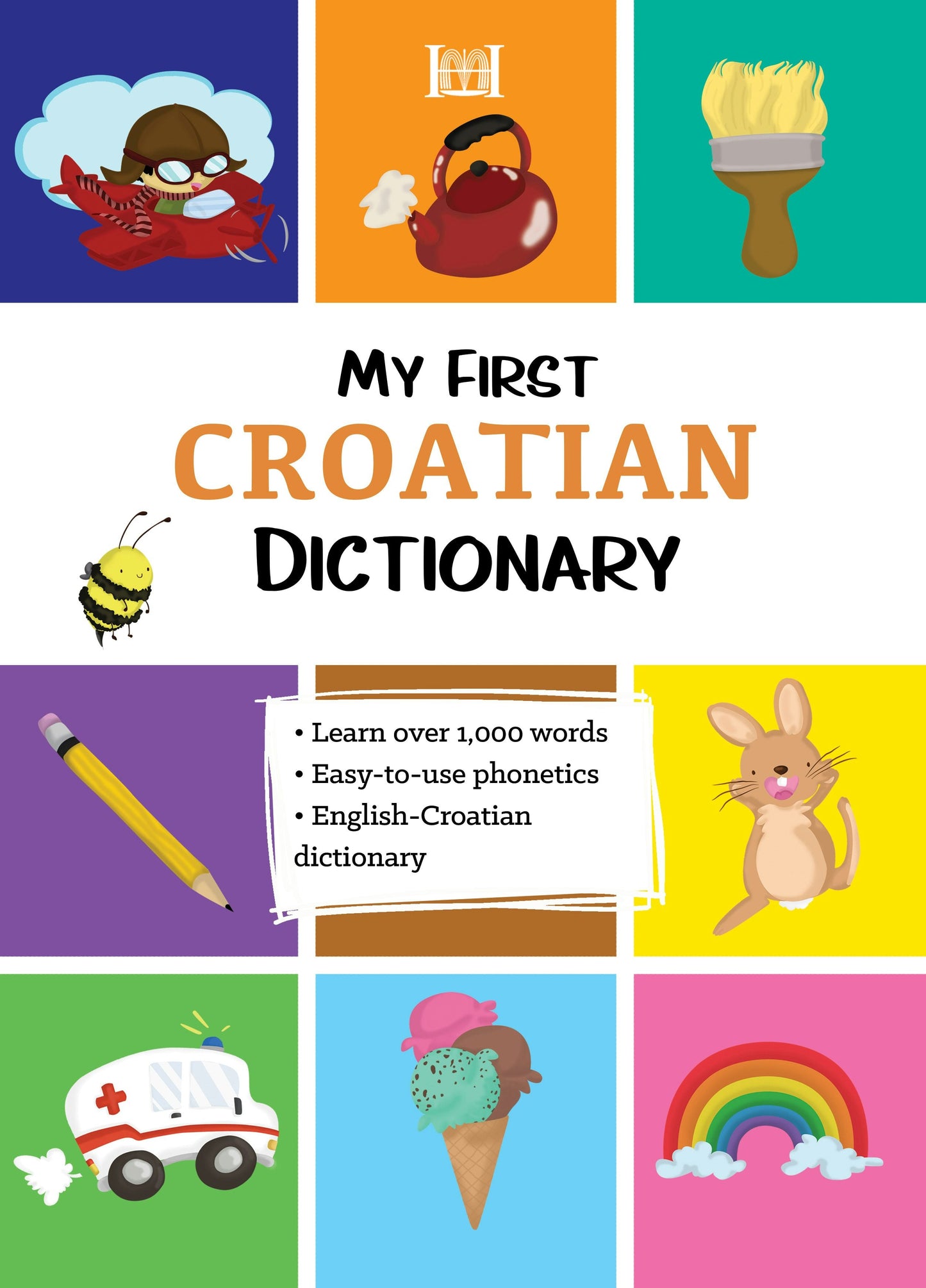 Book cover image for My First Croatian Dictionary ISBN: 9780781814607