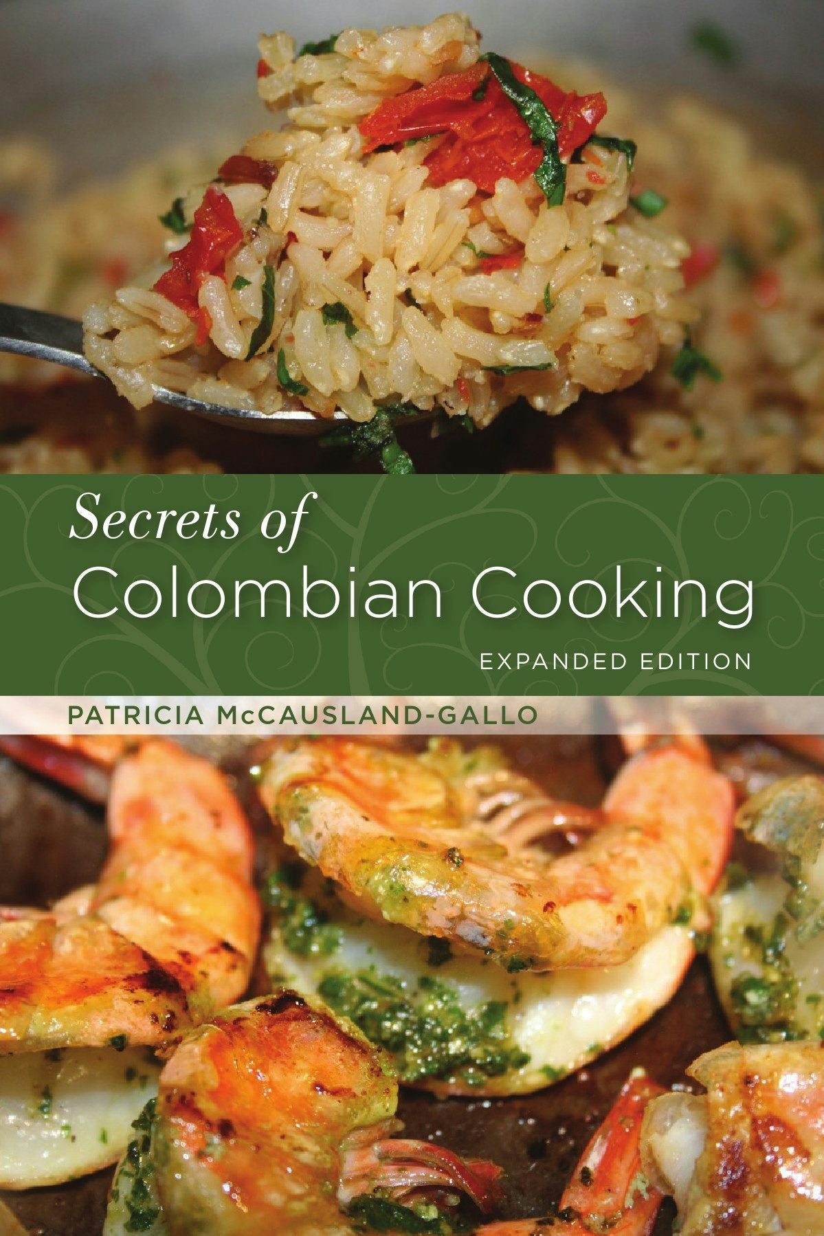 Book cover image for Secrets of Colombian Cooking, Expanded Edition ISBN: 9780781887250