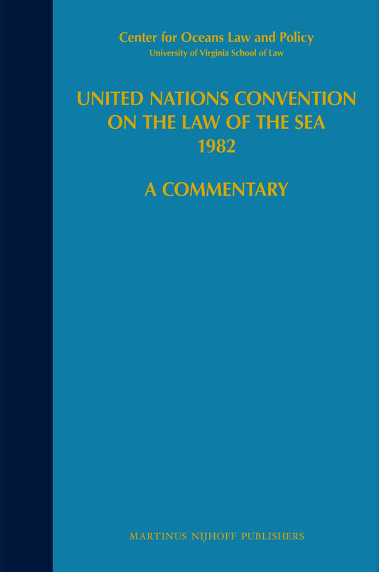 United Nations Convention on the Law of the Sea 1982, Volume IV