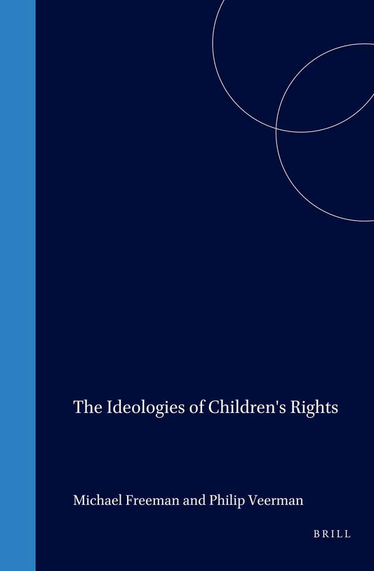 The Ideologies of Children's Rights