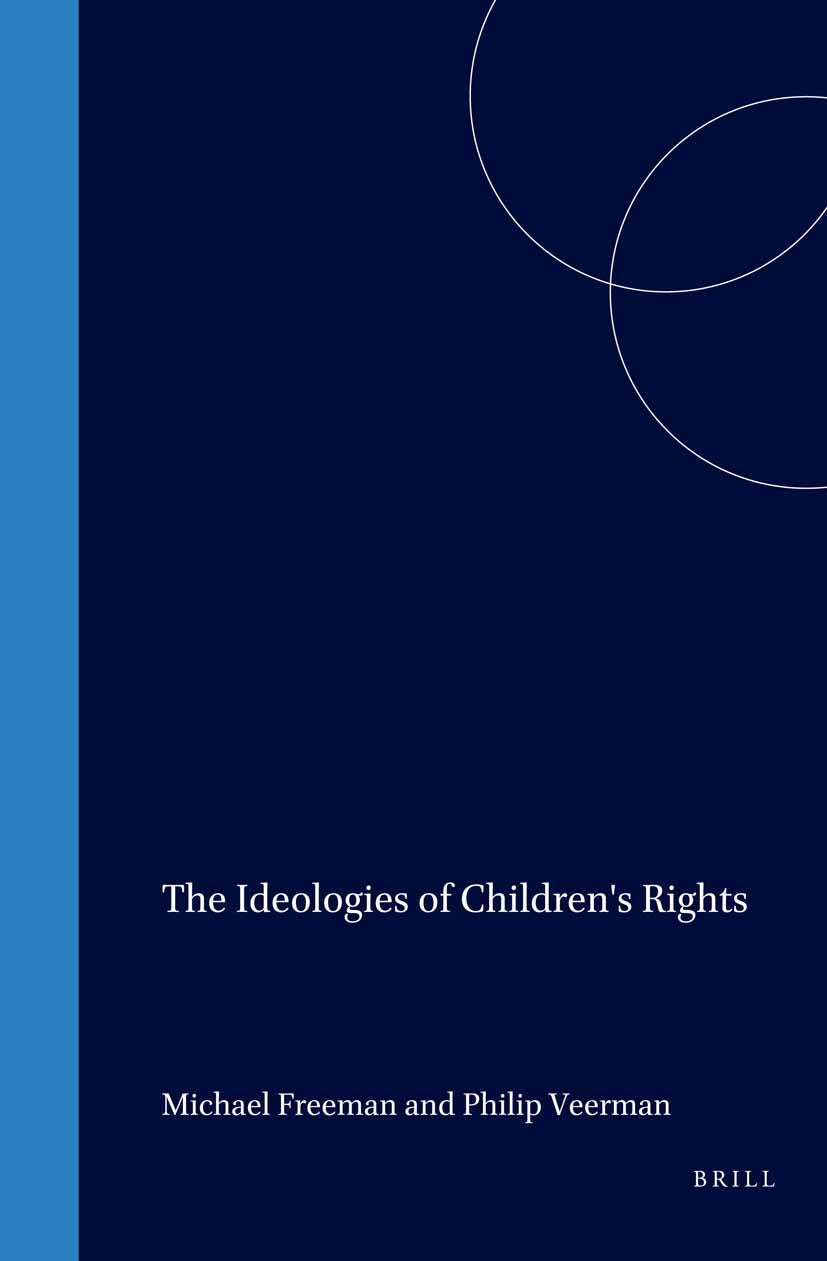 Book cover image for The Ideologies of Children's Rights ISBN: 9780792318002