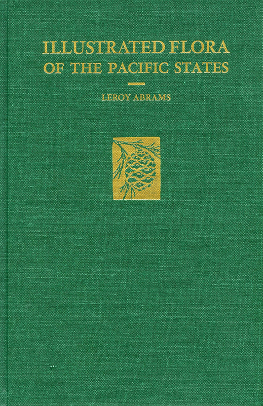 Illustrated Flora of the Pacific States