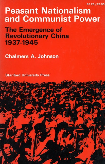 Book cover image for Peasant Nationalism and Communist Power ISBN: 9780804700740