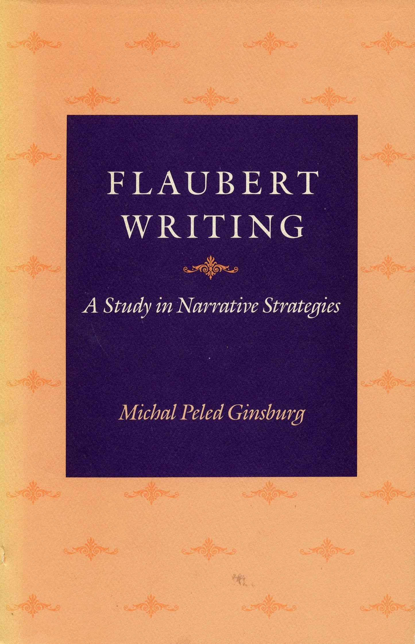 Book cover image for Flaubert Writing ISBN: 9780804713146