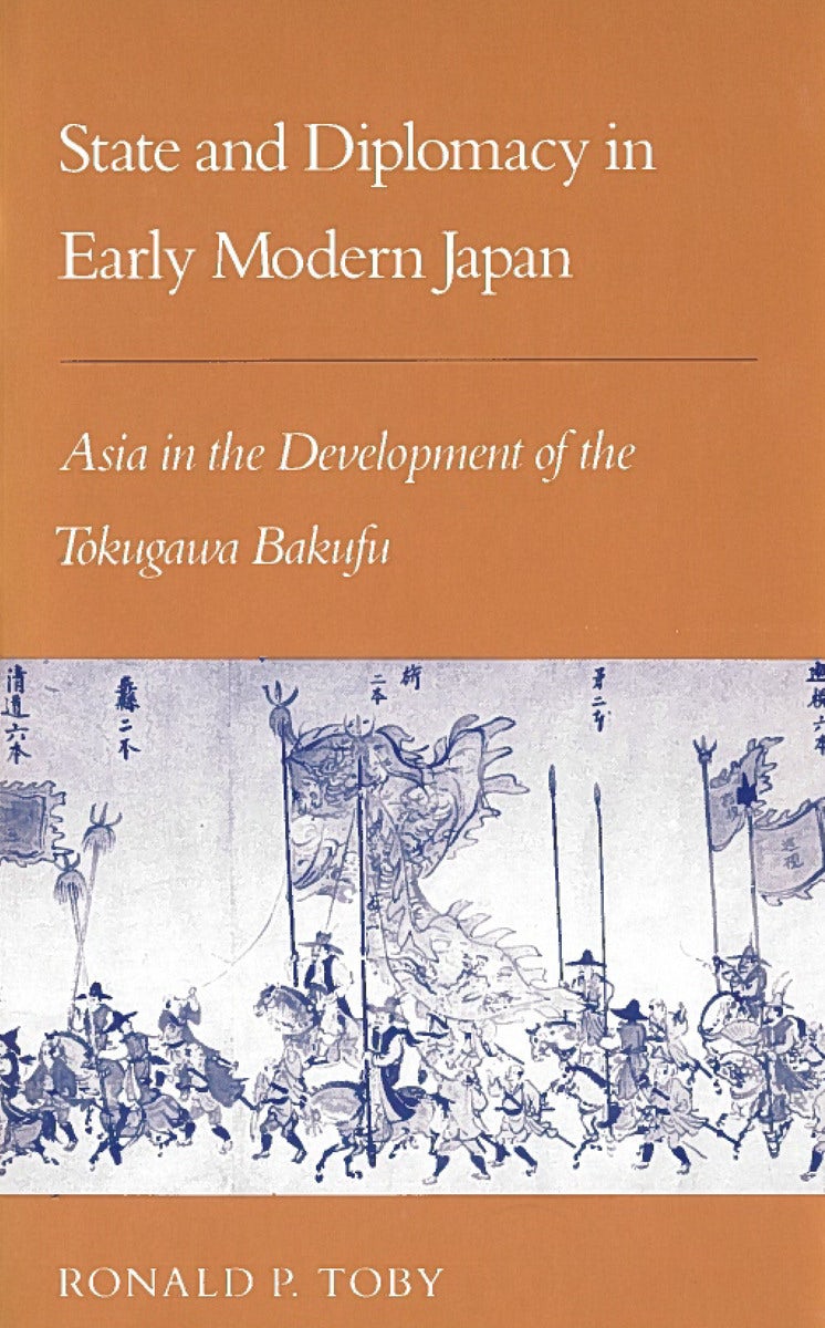 Book cover image for State and Diplomacy in Early Modern Japan ISBN: 9780804719520