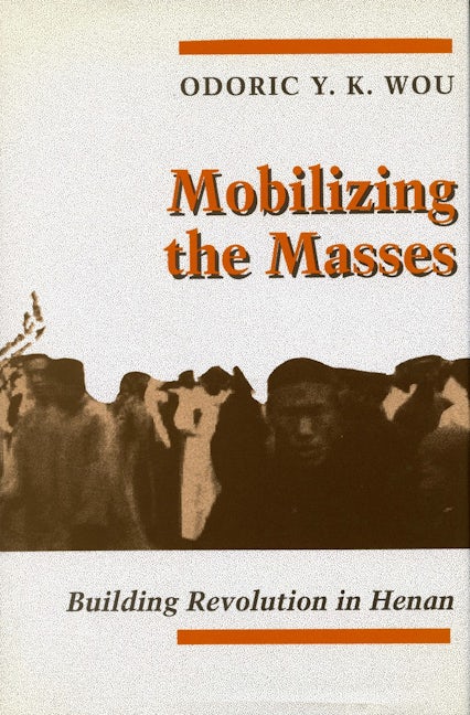 Book cover image for Mobilizing the Masses ISBN: 9780804721424