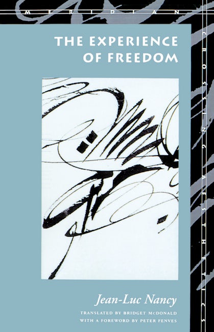 Book cover image for The Experience of Freedom ISBN: 9780804721905