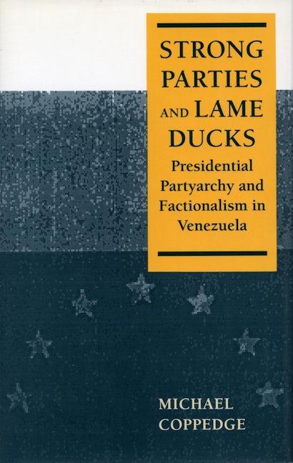 Book cover image for Strong Parties and Lame Ducks ISBN: 9780804722780