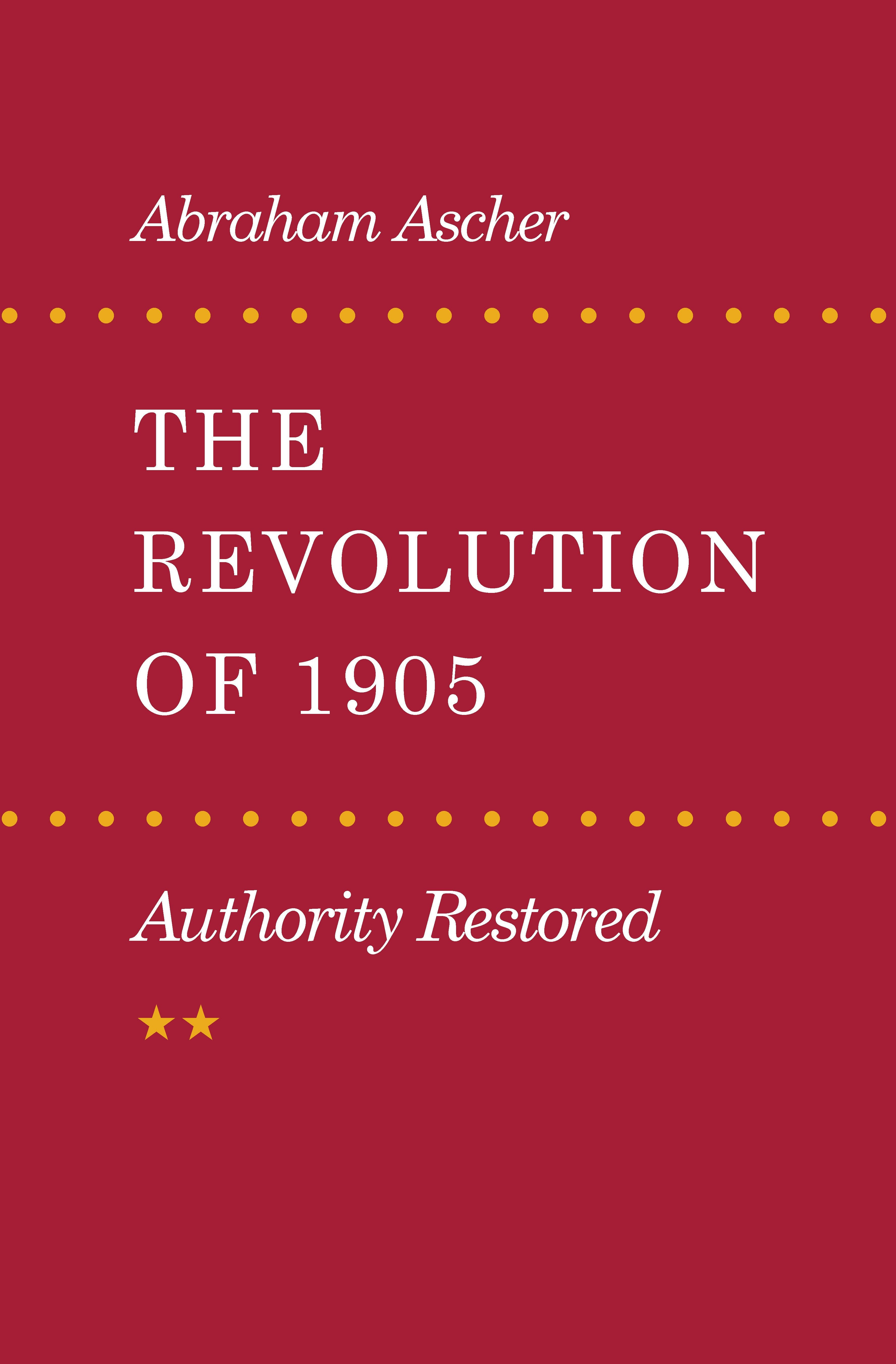 Book cover image for The Revolution of 1905 ISBN: 9780804723282