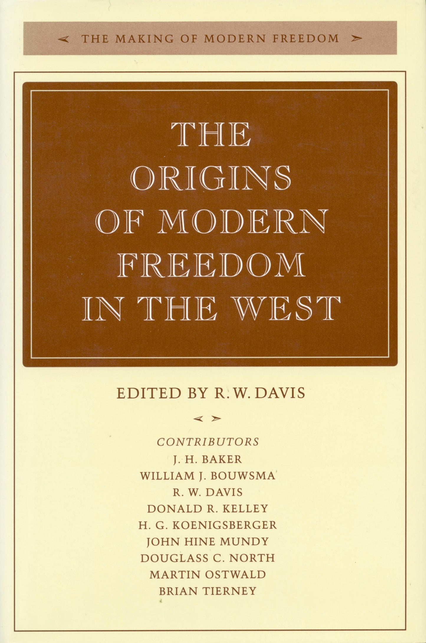 Book cover image for The Origins of Modern Freedom in the West ISBN: 9780804724746