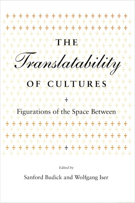 Book cover image for The Translatability of Cultures ISBN: 9780804724845